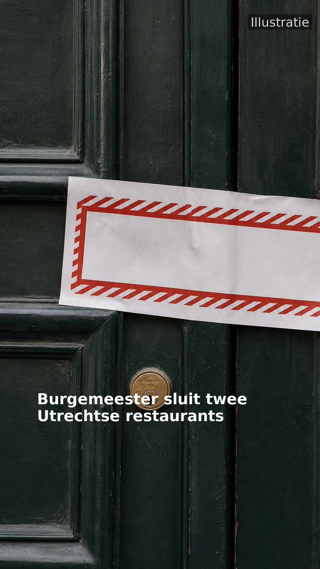 Burgemeester sluit twee Utrechtse restaurants
