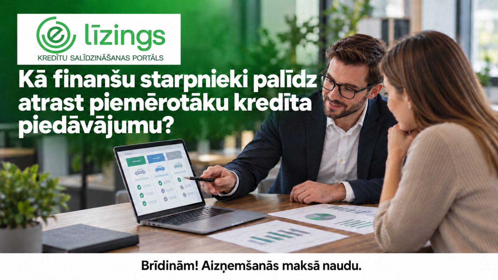 Kā finanšu starpnieki palīdz atrast piemērotāku kredīta piedāvājumu? Kā finanšu starpnieki palīdz atrast piemērotāku kredīta piedāvājumu?