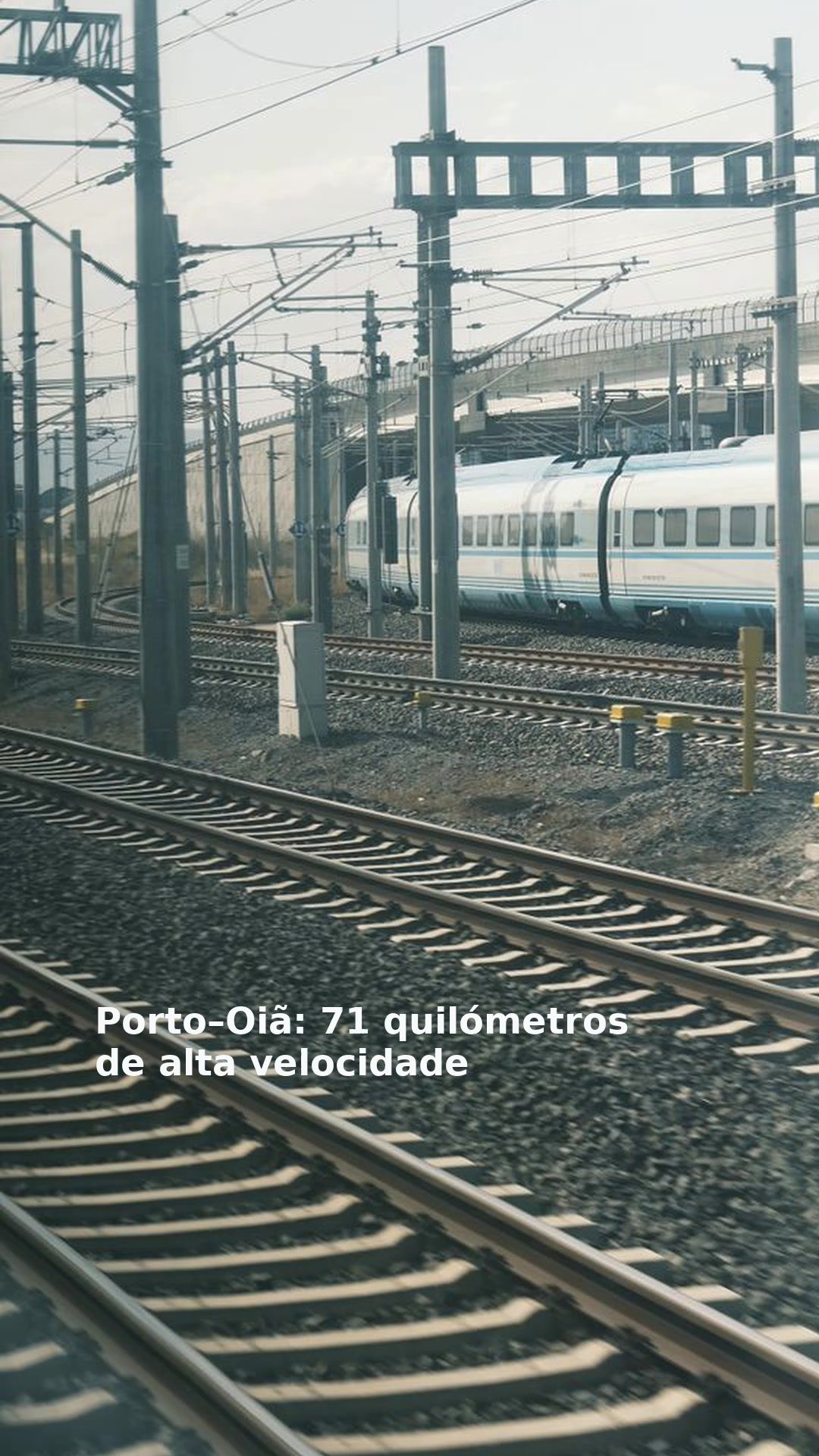 Porto–Oiã: 71 quilómetros de alta velocidade