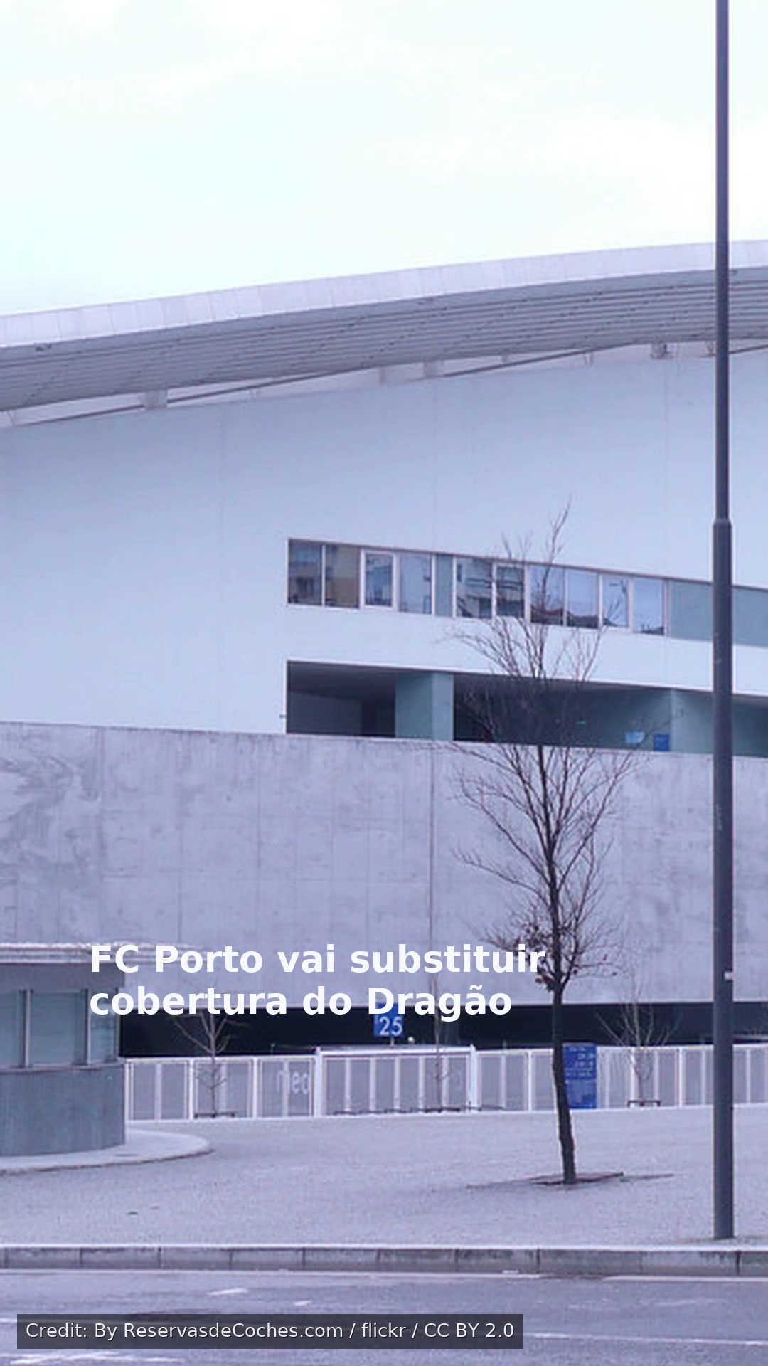 FC Porto vai substituir cobertura do Dragão