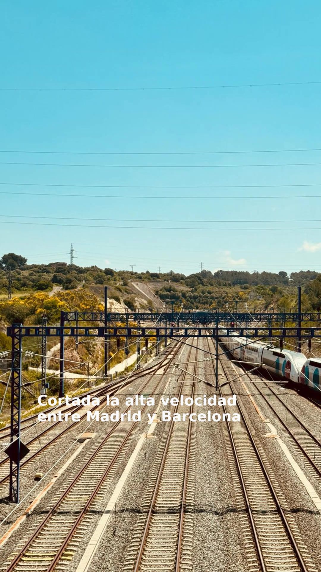 Cortada la alta velocidad entre Madrid y Barcelona