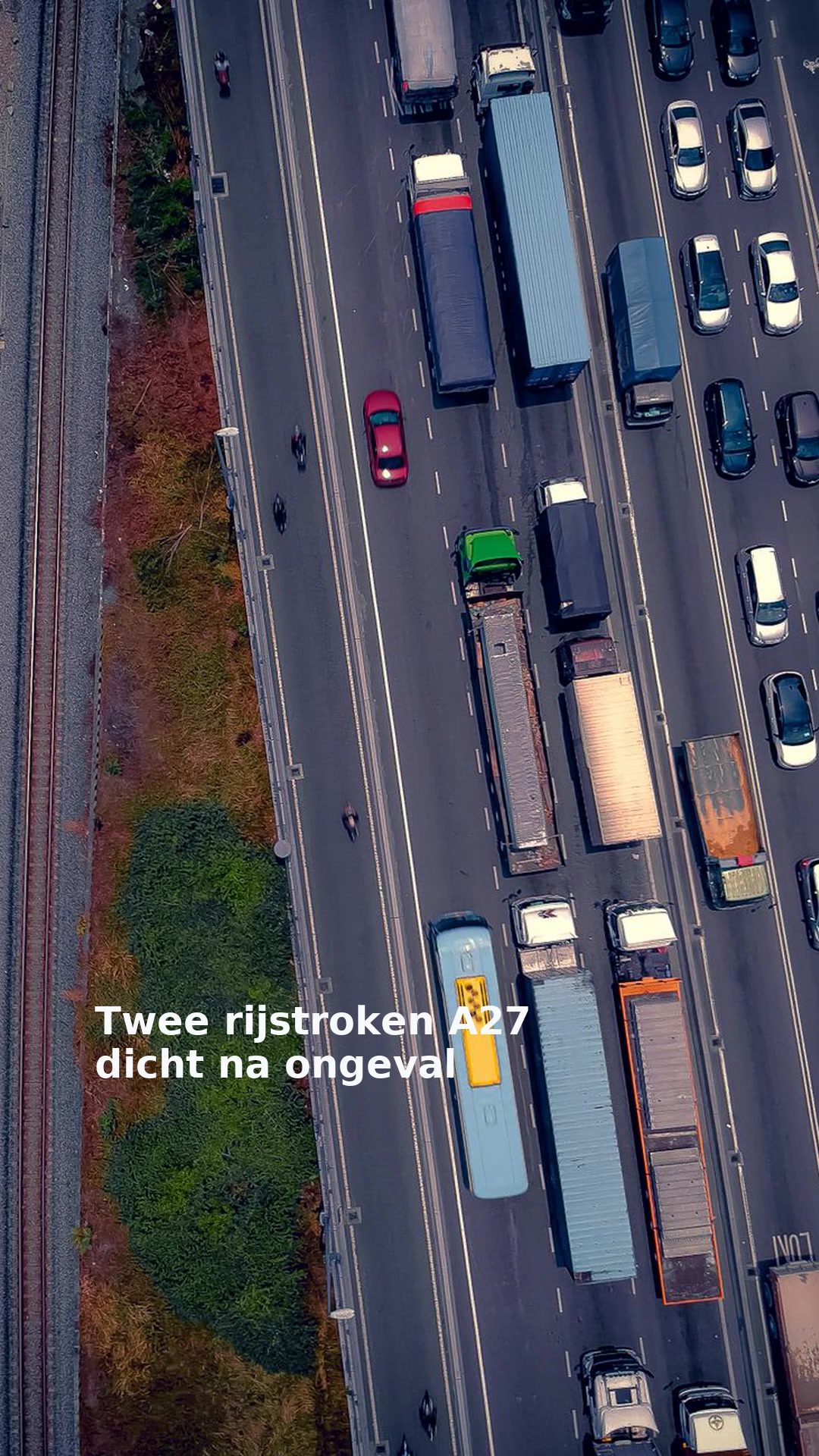 Twee rijstroken A27 dicht na ongeval