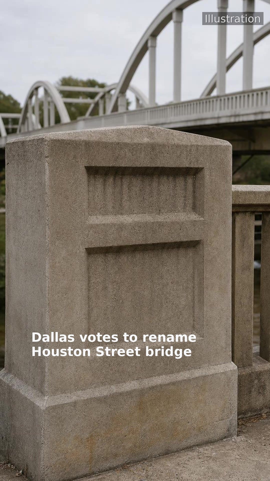 Dallas votes to rename Houston Street bridge