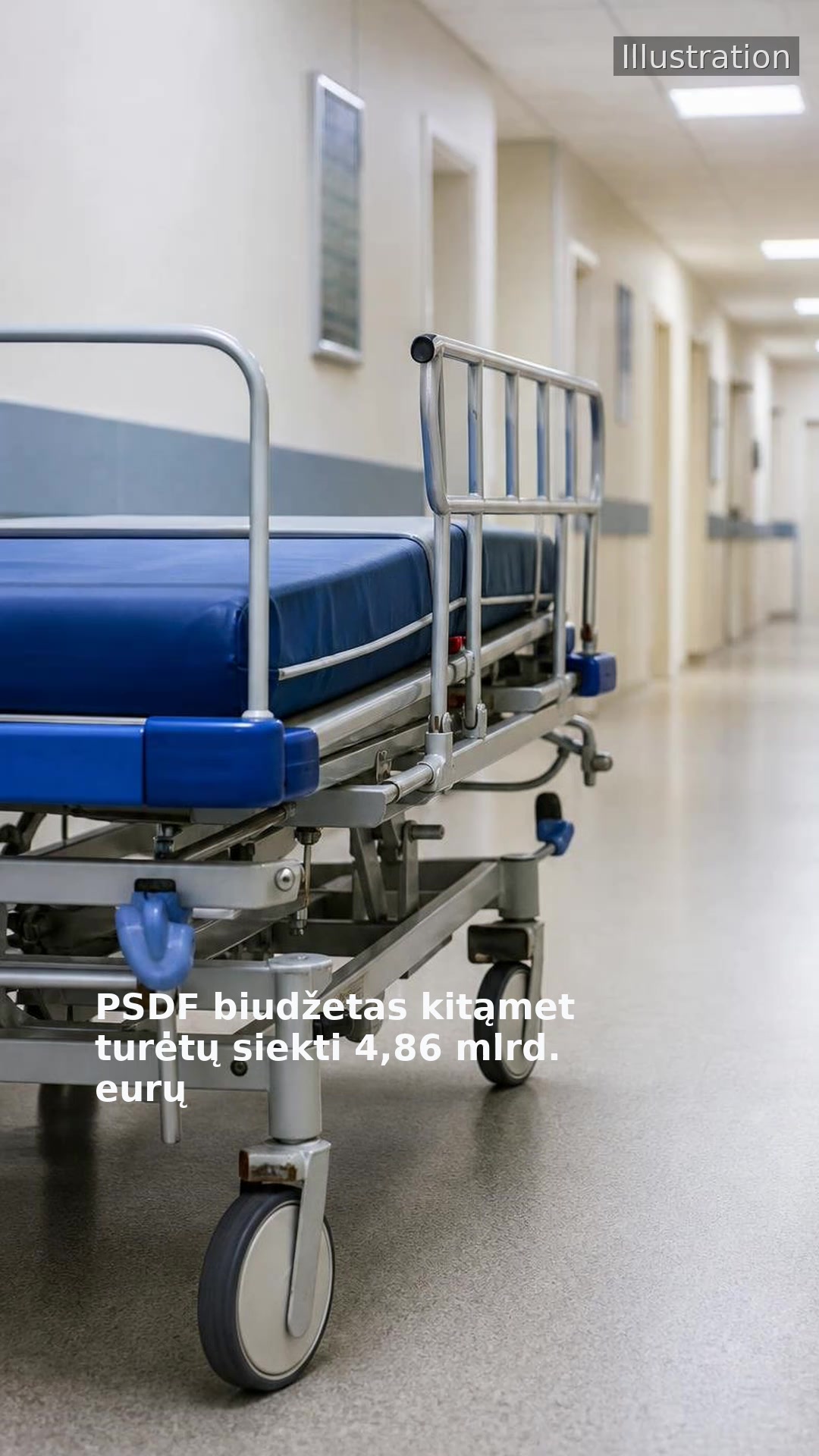 PSDF biudžetas kitąmet turėtų siekti 4,86 mlrd. eurų