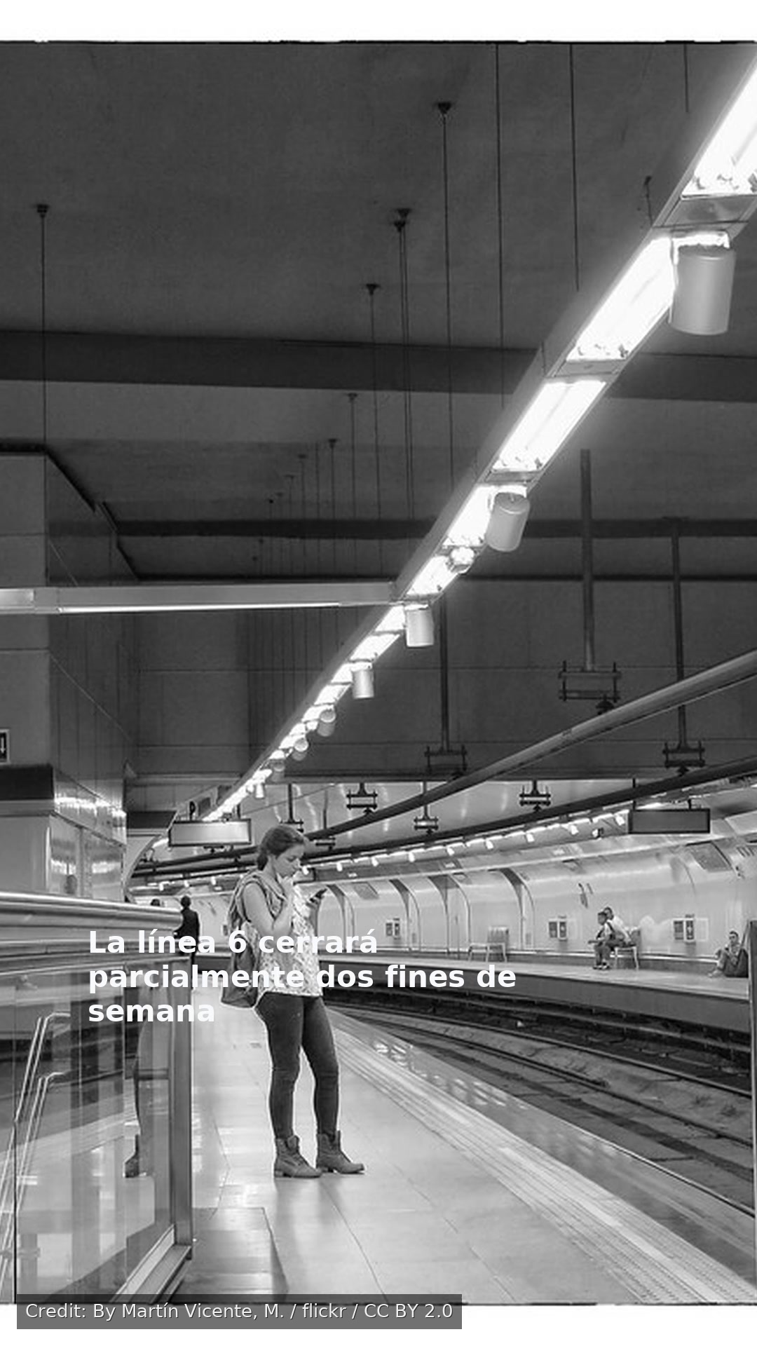 La línea 6 cerrará parcialmente dos fines de semana