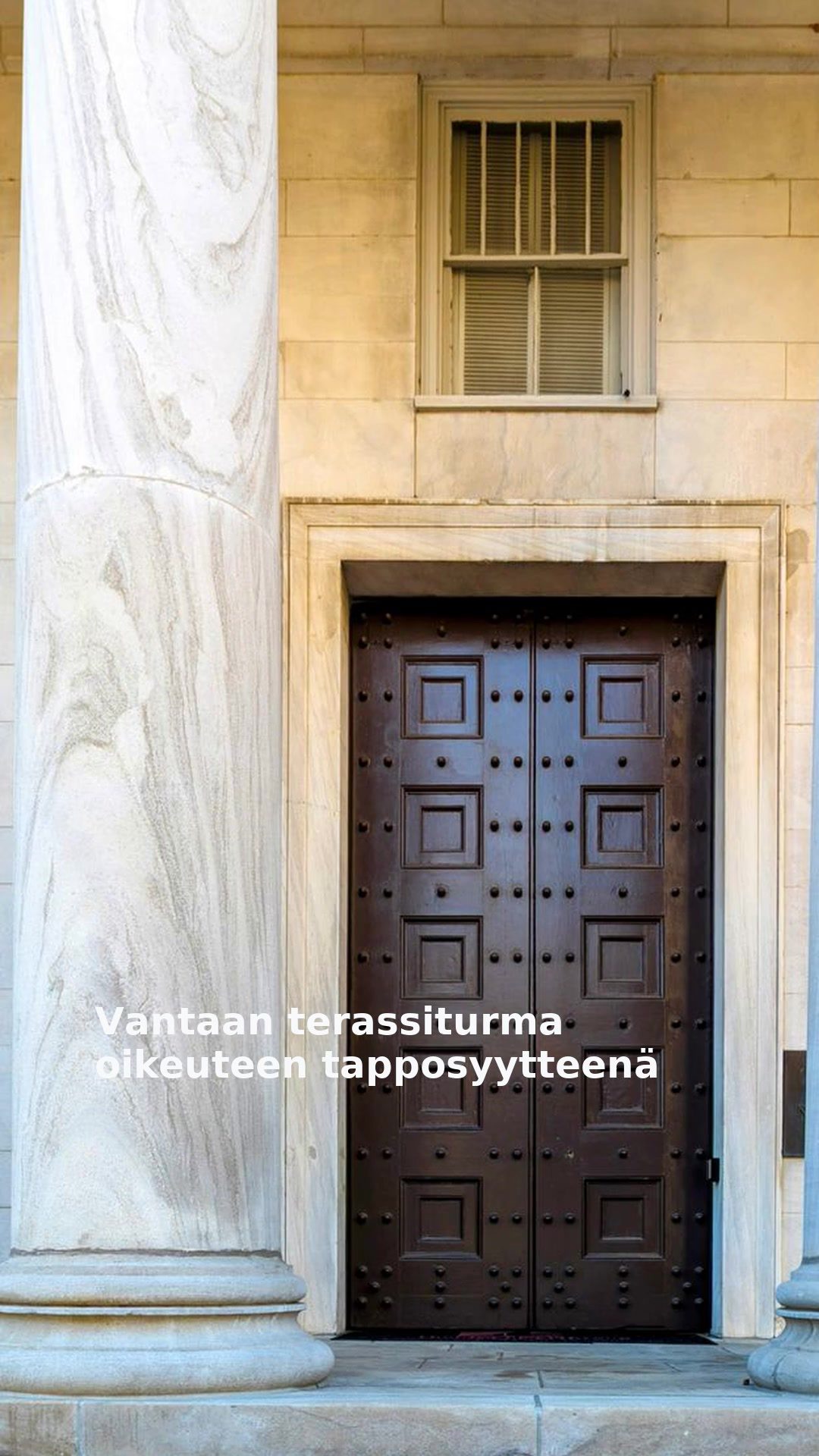 Vantaan terassiturma oikeuteen tapposyytteenä