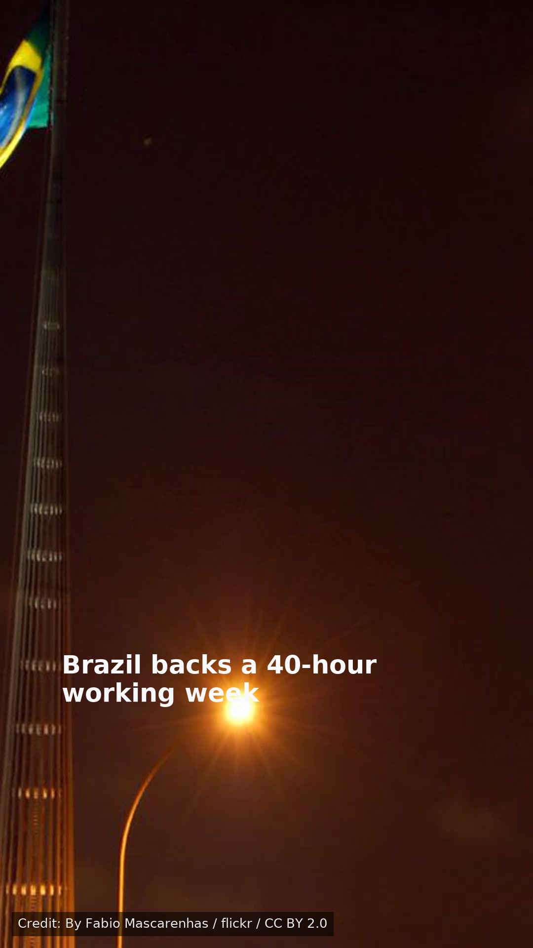 Brazil backs a 40-hour working week