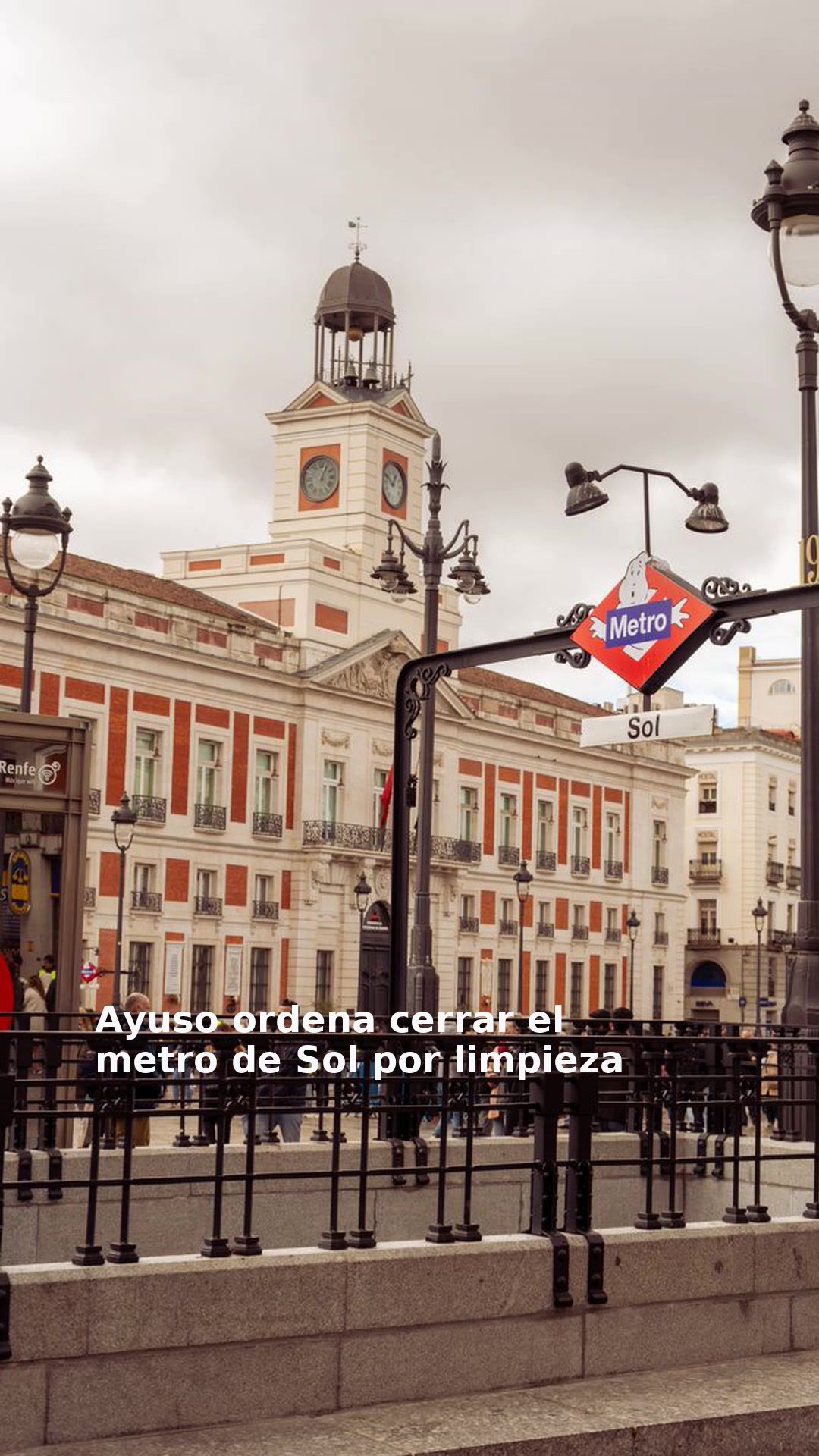 Ayuso ordena cerrar el metro de Sol por limpieza