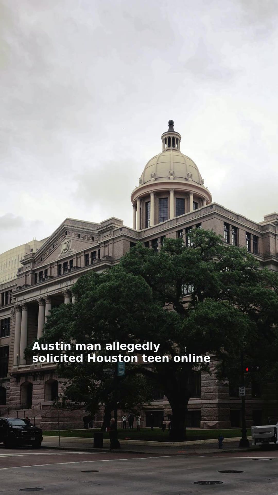 Austin man allegedly solicited Houston teen online