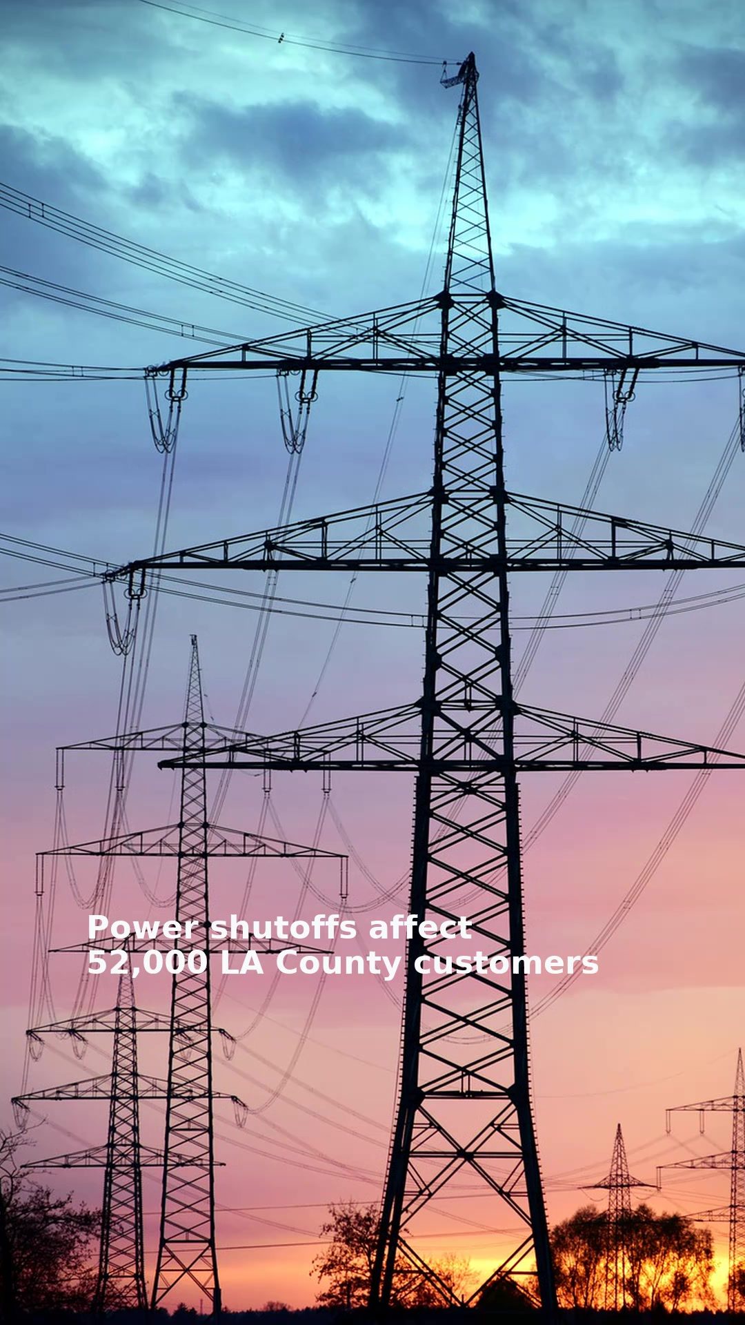 Power shutoffs affect 52,000 LA County customers