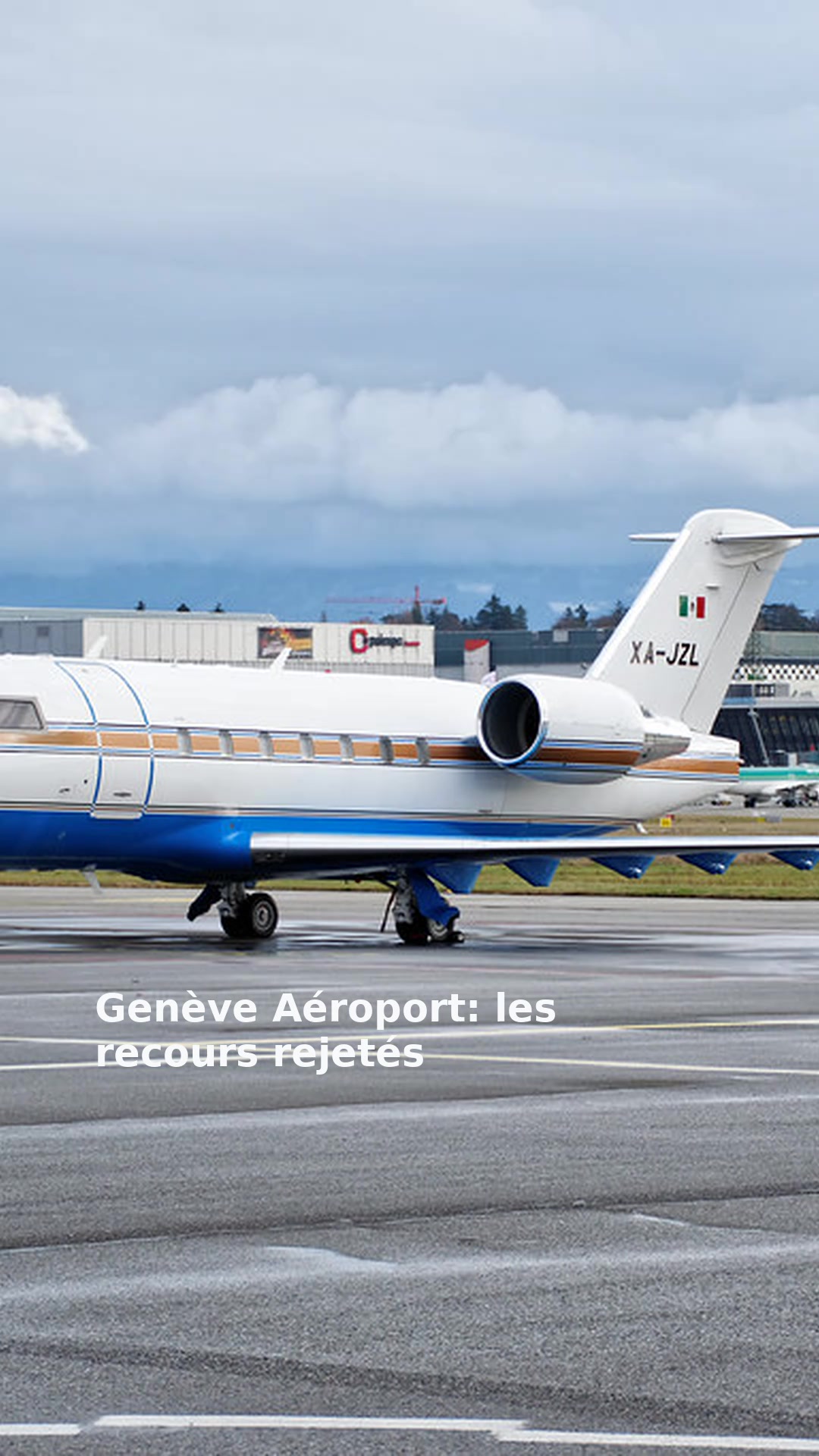 Genève Aéroport: les recours rejetés