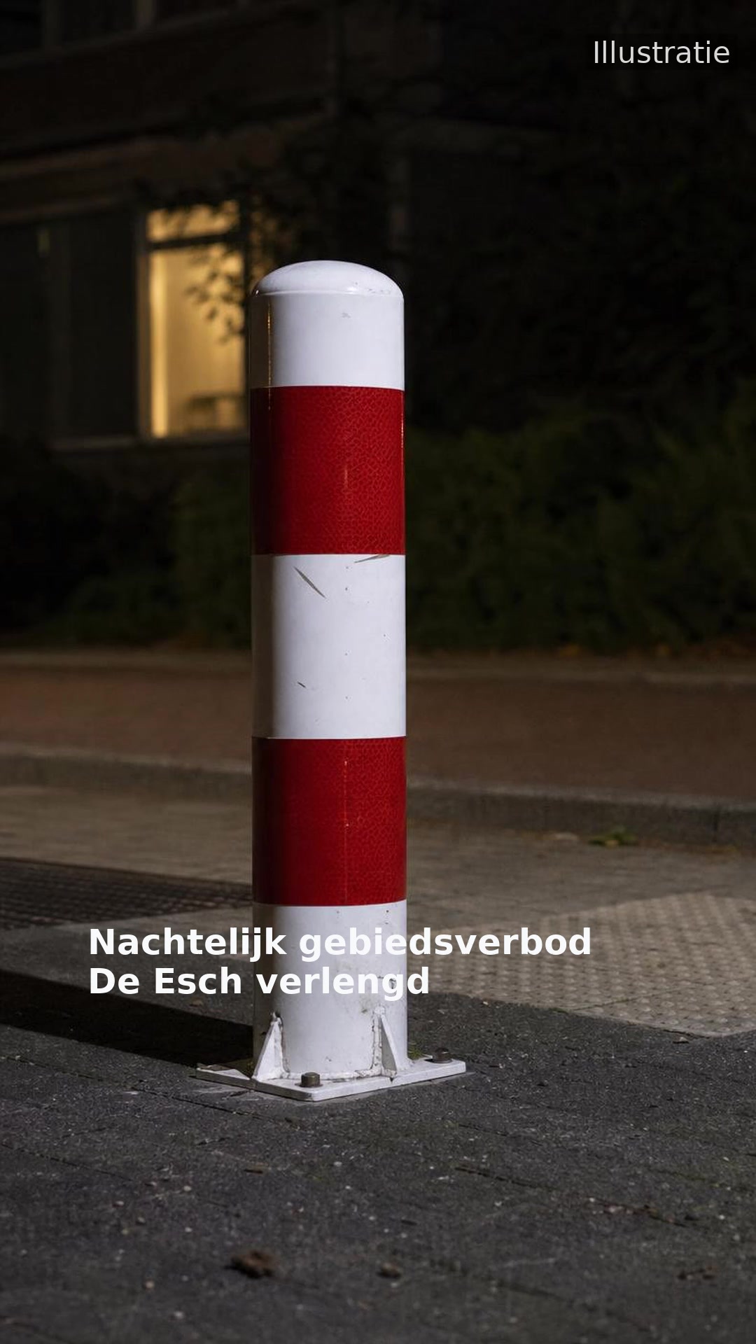 Nachtelijk gebiedsverbod De Esch verlengd