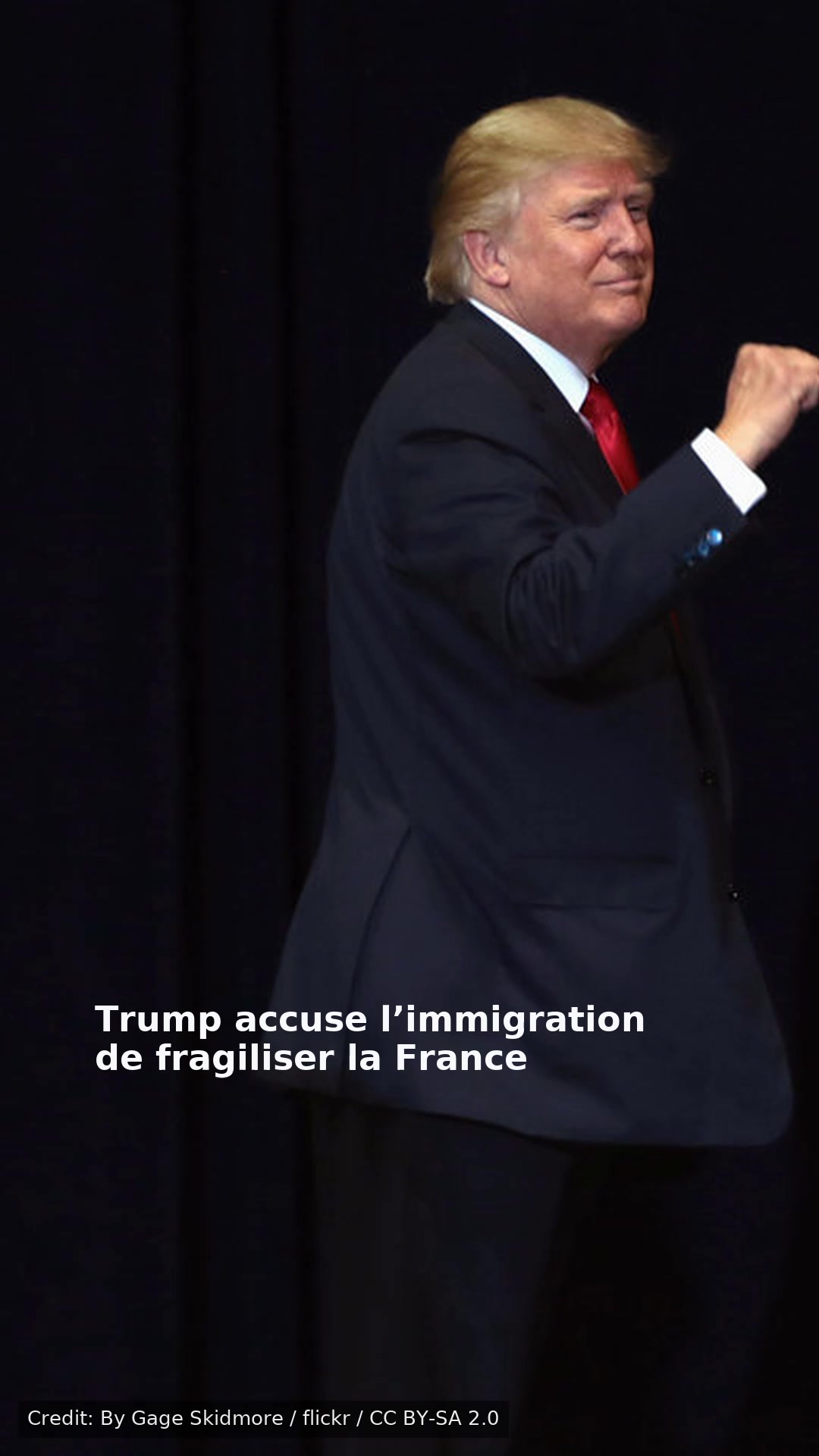 Trump accuse l’immigration de fragiliser la France