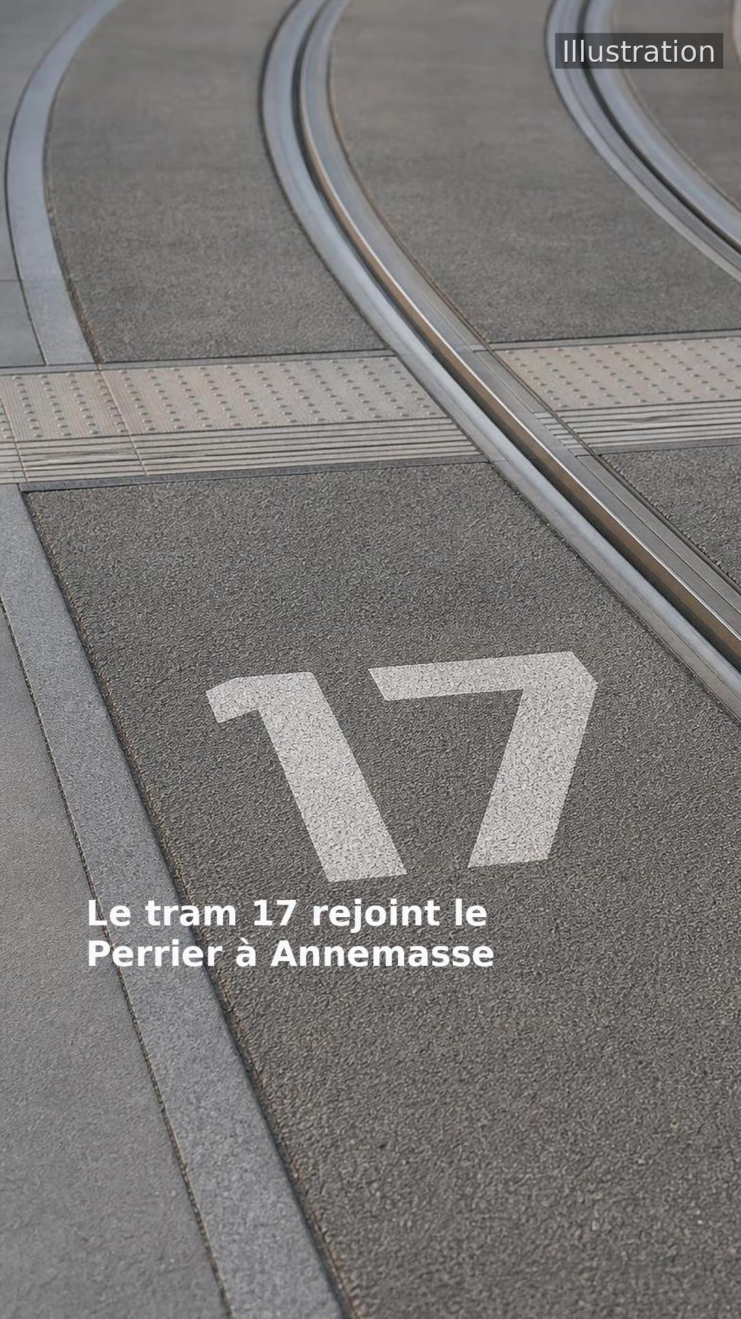 Le tram 17 rejoint le Perrier à Annemasse