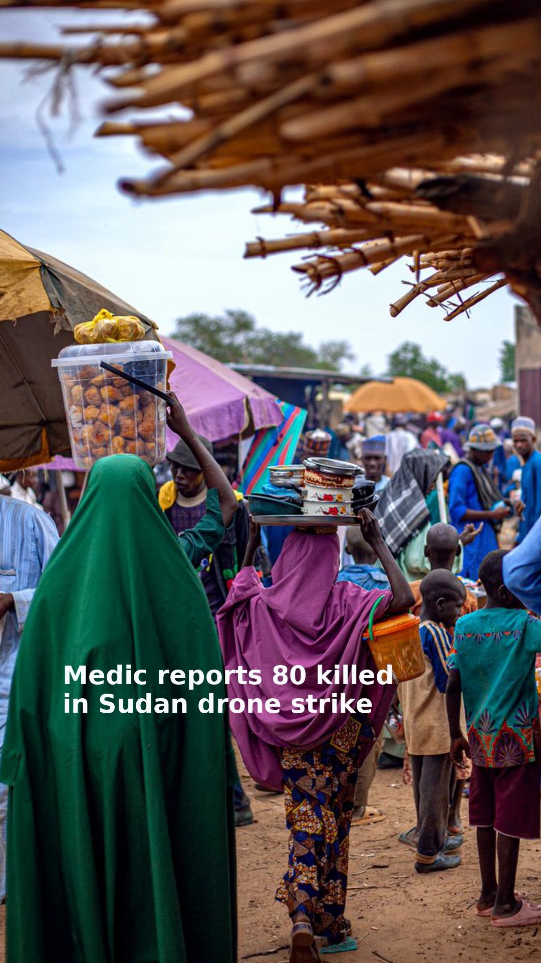 Medic reports 80 killed in Sudan drone strike