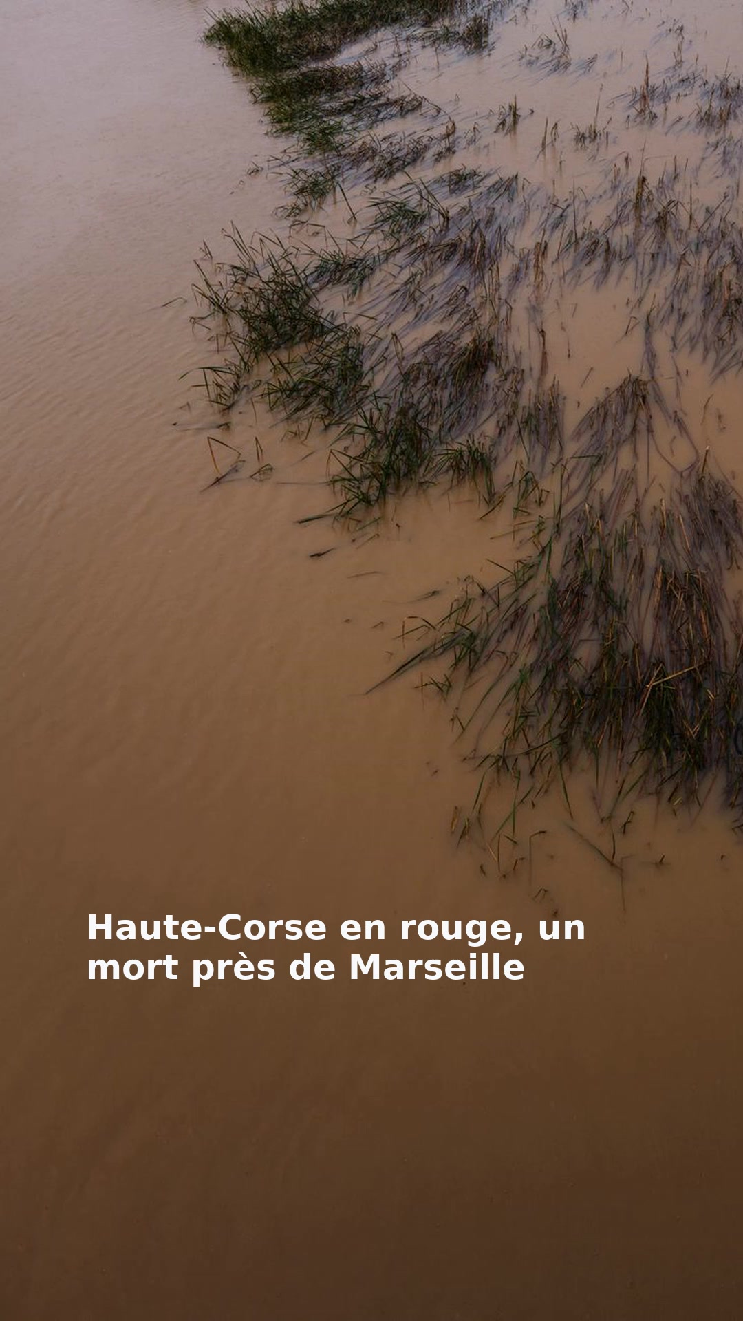 Haute-Corse en rouge, un mort près de Marseille