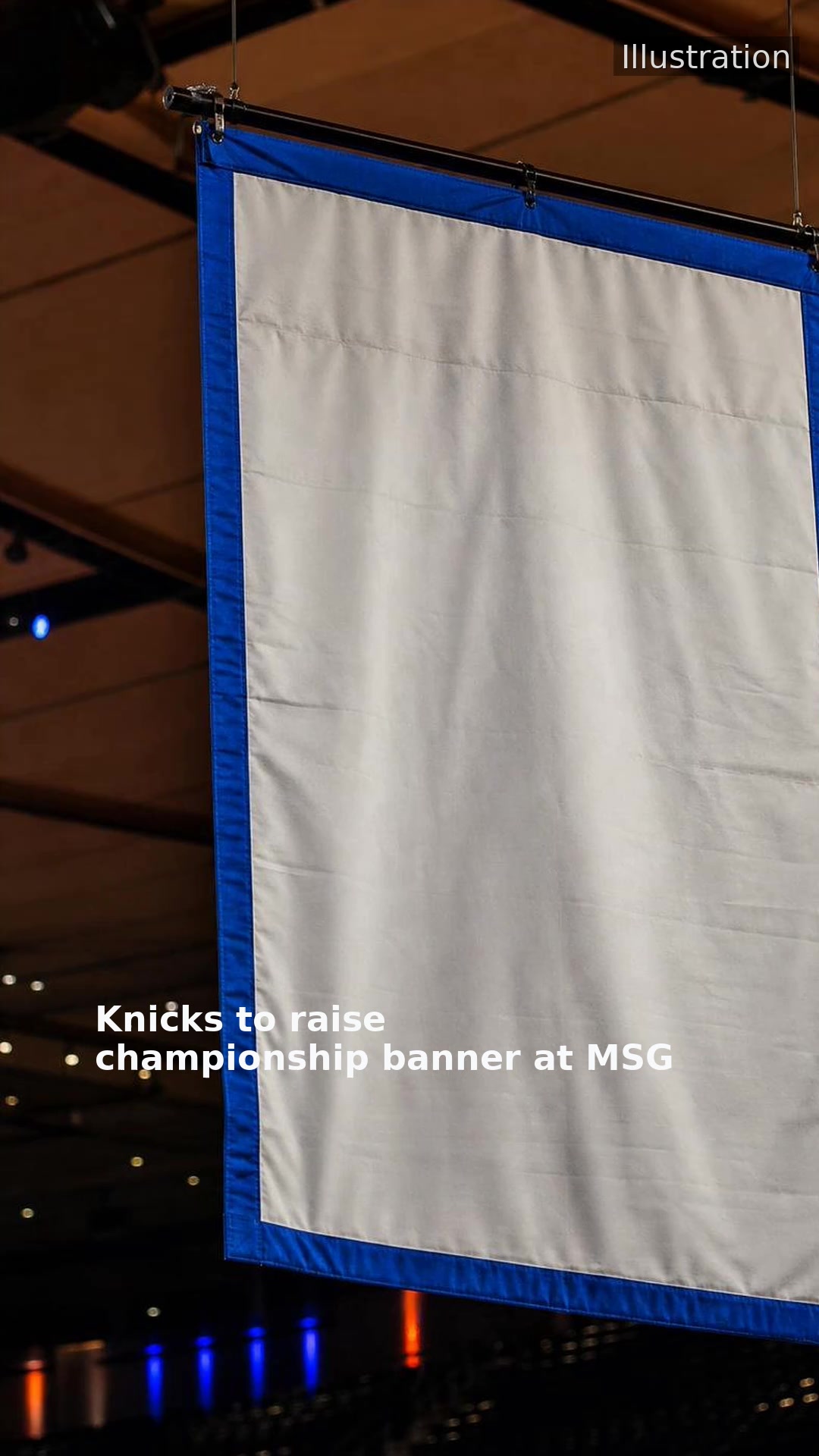 Knicks to raise championship banner at MSG