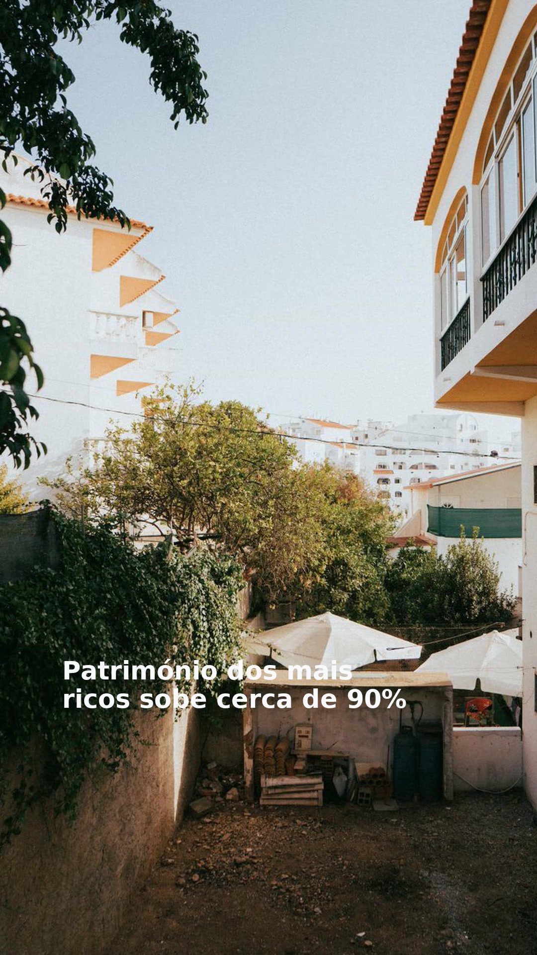 Património dos mais ricos sobe cerca de 90%
