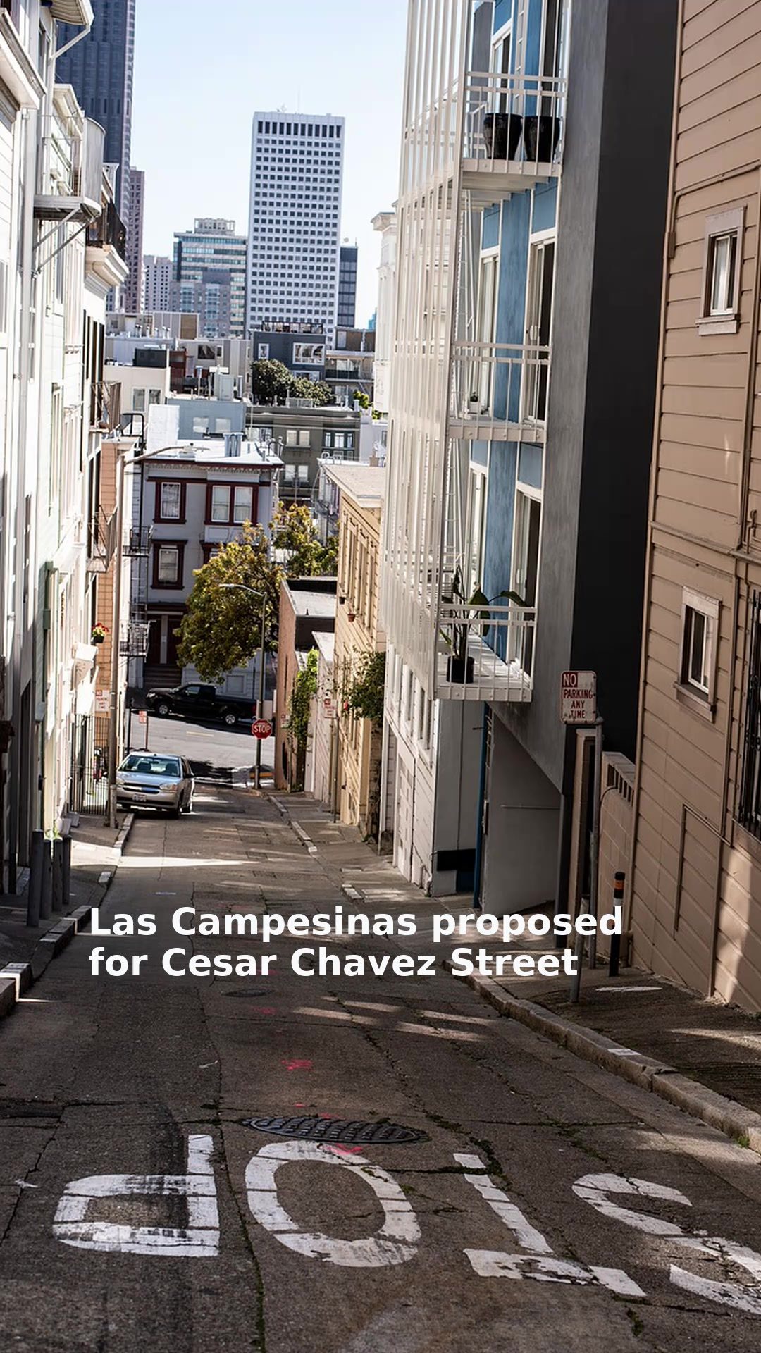 Las Campesinas proposed for Cesar Chavez Street