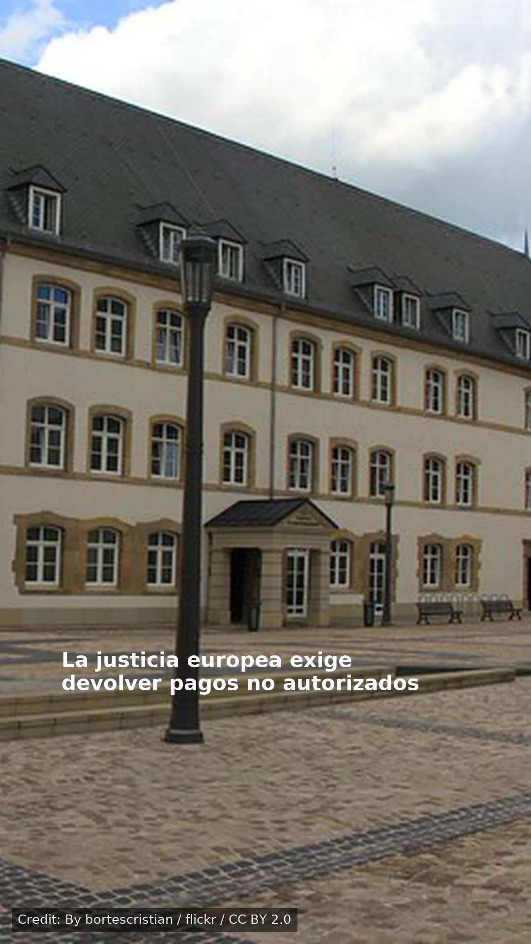 La justicia europea exige devolver pagos no autorizados