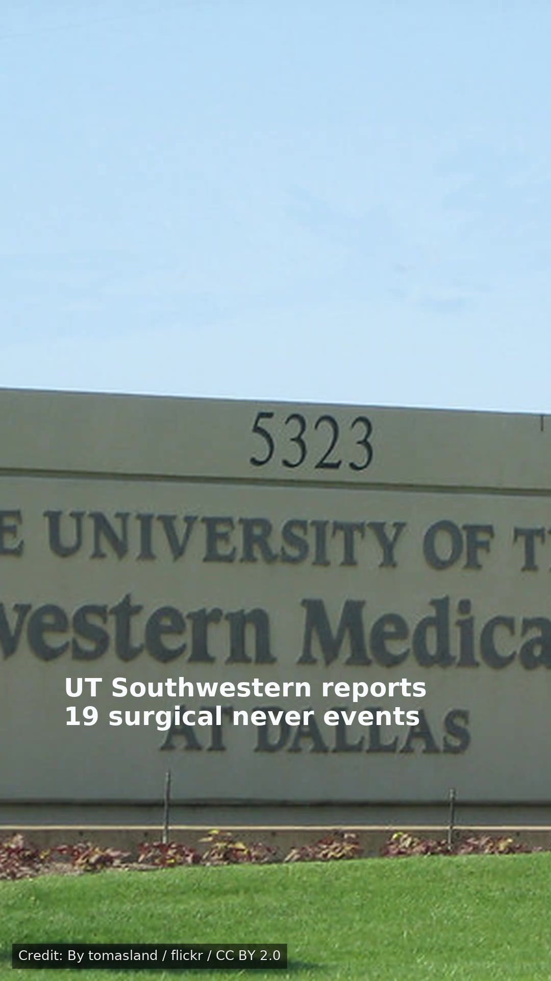 UT Southwestern reports 19 surgical never events